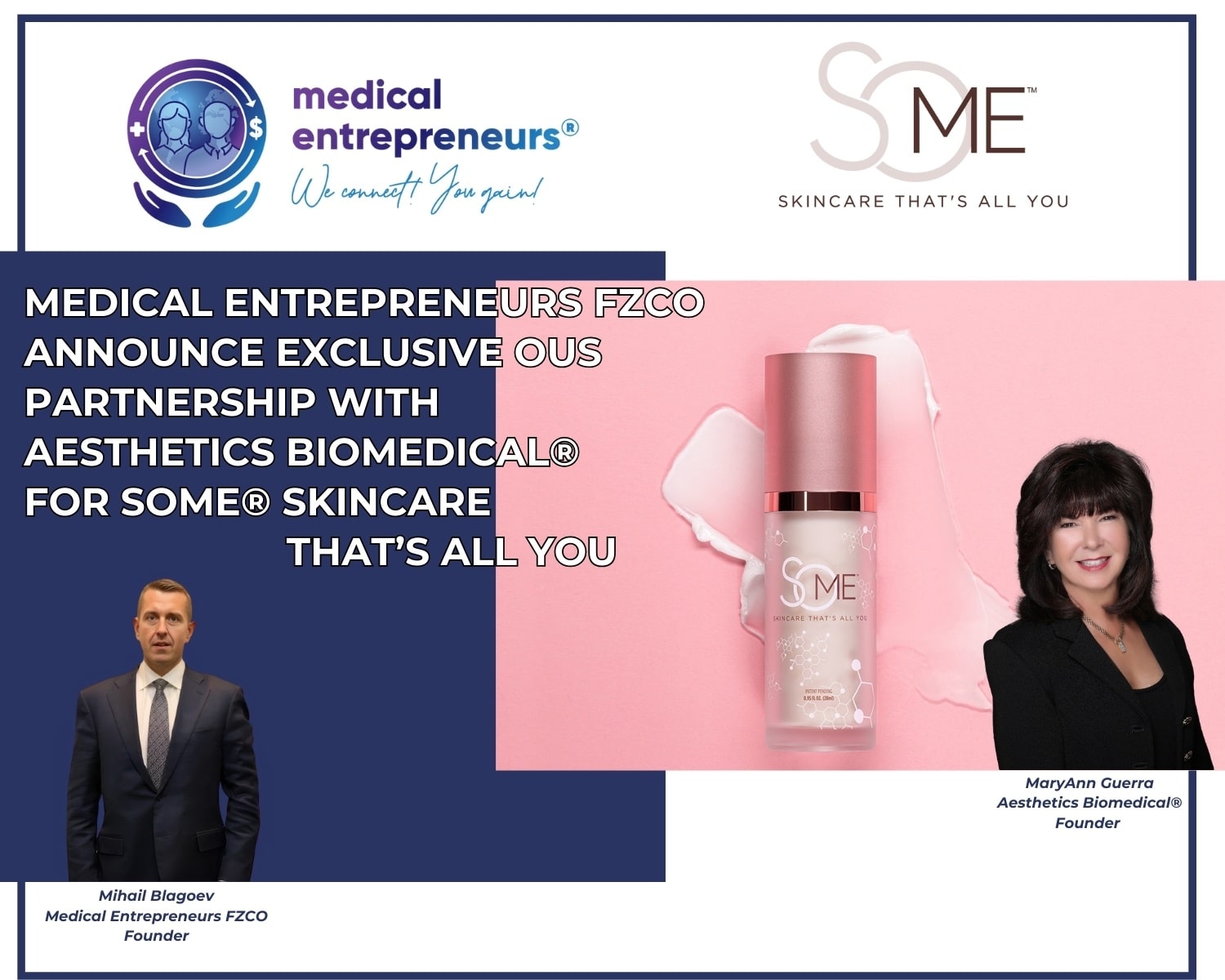 Medical Entrepreneurs announce Exclusive OUS Partnership with Aesthetics Biomedical for SoMe Skincare